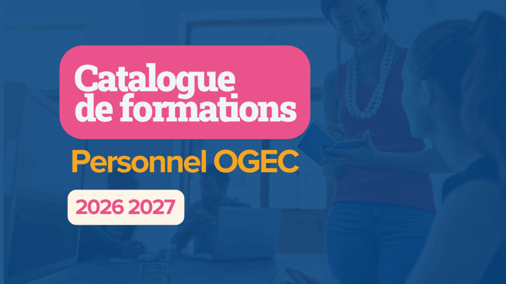 Formations Personnels OGEC 2026 : renforcez vos compétences face aux défis numériques et éducatifs